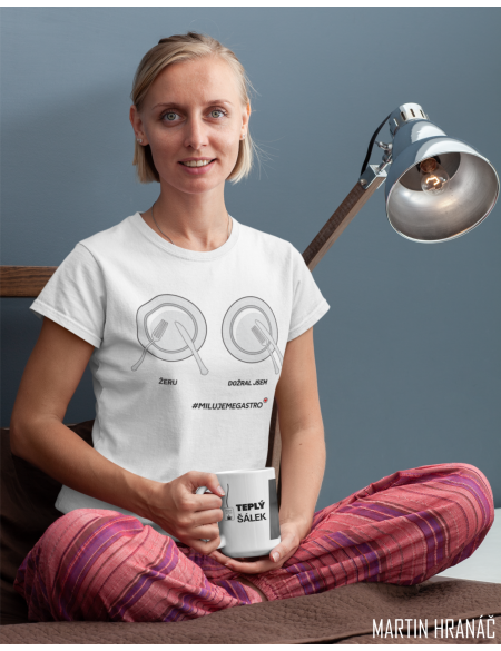 Triko dámské Žeru a dožral jsem